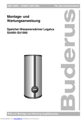 Buderus Logalux SU 750 Montage- Und Wartungsanweisung