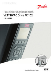 Danfoss VLT FC 102 Projektierungshandbuch