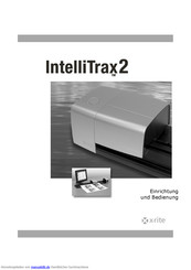 X-Rite IntelliTrax 2 Einrichtung Und Bedienung