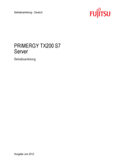 Fujitsu PRIMERGY TX200 S7 Betriebsanleitung
