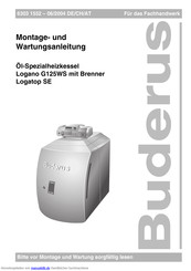 Buderus Logano G125WS Montage- Und Wartungsanleitung