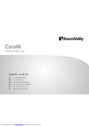 BraunAbility Carolift 90 Gebrauchsanweisung