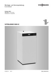 Viessmann VITOLIGNO 300-C Typ VL3C Montage- Und Serviceanleitung