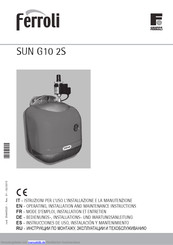 Ferroli SUN G10 2S Bedienungs-, Installations- Und Wartungsanleitung