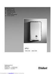 Vaillant VPV I 2000/2 230V Betriebsanleitung, Installations- Und Wartungsanleitung
