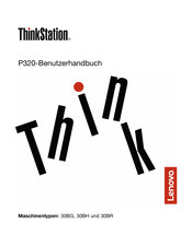 Lenovo ThinkStation P320 Tiny 30C1 Benutzerhandbuch