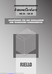Riello INSIEME CONDENS 55 B Anleitungen Für Den Installateur Und Technischen Kundenservice
