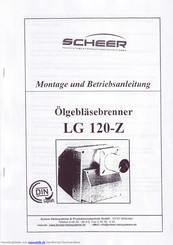 Scheer LG 120-Z Montage- Und Betriebsanleitung
