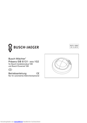 Busch-Jaeger Busch-Wächter Präsenz EIB 6131-xxx-102 Betriebsanleitung