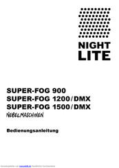 Night Lite SUPER-FOG 1500/DMX Bedienungsanleitung