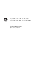 HP Jet Fusion 580 Produktdokumentation, Benutzerhandbuch