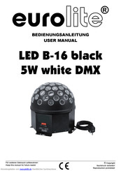 EuroLite LED B-16 schwarz 5W weiß DMX Bedienungsanleitung
