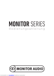 Monitor Audio Monitor Serie Bedienungsanleitung
