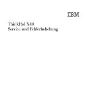 IBM ThinkPad X40 Serie Service Und Fehlerbehebung