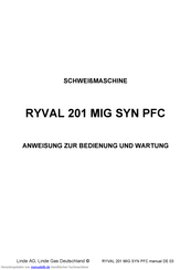 Linde RYVAL 201 MIG SYN PFC Anweisung Zur Bedienung Und Wartung