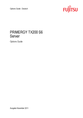 Fujitsu PRIMERGY TX200 S6 Funktionen