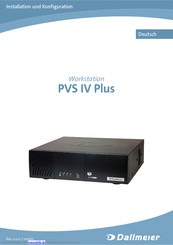 dallmeier PVS IV Plus Installation Und Konfiguration
