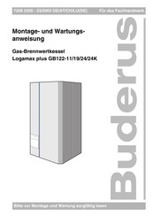 Buderus Logamax plus GB122-19 Montage- Und Wartungsanleitung