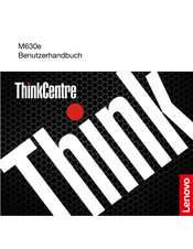 Lenovo ThinkCentre M630e Benutzerhandbuch