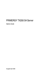 Fujitsu PRIMERGY TX200 S4 Optionen Anleitung