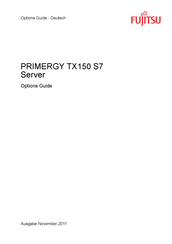 Fujitsu PRIMERGY TX150 S7 Optionen Anleitung