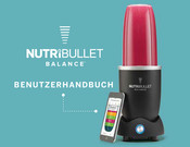 Nutribullet BALANCE Benutzerhandbuch