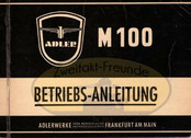 Adler M 100 Betriebs-Anleitung
