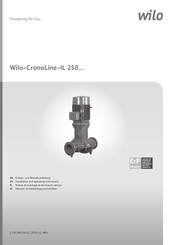Wilo CronoLine-IL 250-Serie Einbau- Und Betriebsanleitung