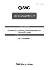 SMC ZK2-ZSV****-A Serie Bedienungsanleitung