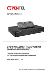 OPENTEL UHD 4000 TVS Schnellinstallation