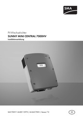 SMA Sunny Mini Central 7000HV SMC 7000HV-11 Installationsanleitung