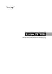 Synology NAS FS6400 Hardware-Installationsanleitung
