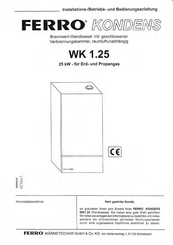 Ferro Kondens WK 1.25 Installations-/Betriebs- Und Bedienungsanleitung