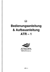 Atropa Wellness ATR-1 Bedienungs- Und Aufbauanleitung