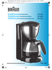 Braun CafeHouse PurAroma Plus KF 560 Handbuch