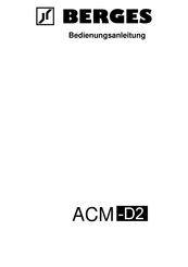 BERGES Electronic ACM-D2 Bedienungsanleitung