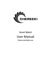 CHEREEKI Smart Watch Bedienungsanleitung