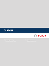 Bosch CRS 845H Instandsetzungsanleitung