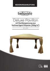 BellaVista Deluxe Pavillon Bedienungsanleitung