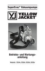 yellow jacket SuperEvac 9356 Serie Betriebs- Und Wartungsanleitung