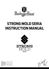 Berlinger Haus STRONG MOLD Serie Bedienungsanleitung