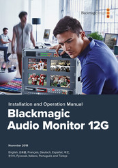 Blackmagic Design Blackmagic Audio Monitor 12G Installations- Und Bedienungsanleitung