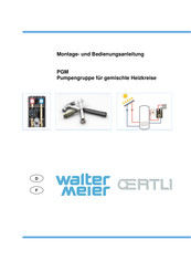 OERTLI Walter Meier PGM DN 32 Montage- Und Bedienungsanleitung