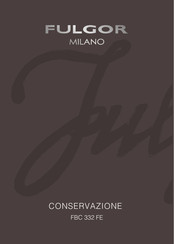 Fulgor Milano FBC 332 FE Bedienungsanleitung