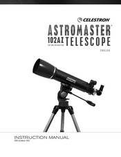 Celestron AstroMaster 102AZ Bedienungsanleitung
