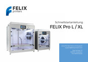 Felix Pro XL Schnellstartanleitung