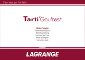 Lagrange Tarti'Gaufres Betriebsanleitung