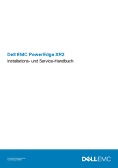 Dell EMC PowerEdge XR2 Installations- Und Servicehandbuch