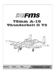 FMS 70mm A-10 Thunderbolt II V2 Benutzerhandbuch