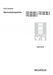 Schüco TTE 200 WA 2 Montage- Und Bedienungsanleitung